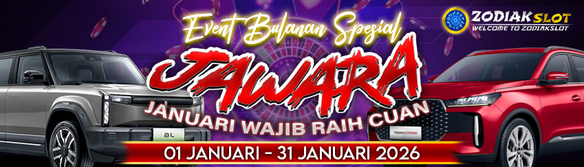 EVENT JAWARA JANUARI ZODIAKSLOT